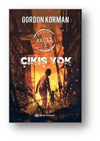 Kaçış 1: Çıkış Yok