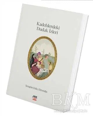Kadehlerdeki Dudak İzleri - Roman | Avrupa Kitabevi