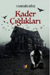 Kader Çığlıkları - Roman | Avrupa Kitabevi