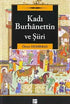 Kadı Burhanettin ve Şiiri - Biyografik ve Otobiyografik Kitaplar | Avrupa Kitabevi