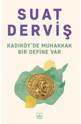Kadıköy`de Muhakkak Bir Define Var - Roman | Avrupa Kitabevi