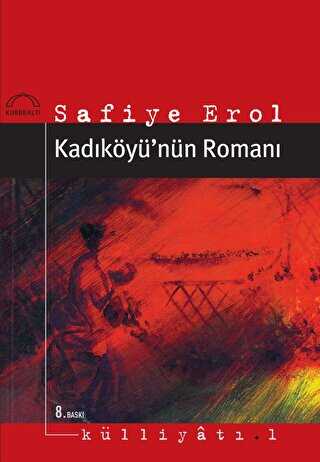 Kadıköyü’nün Romanı - Türk Edebiyatı Romanları | Avrupa Kitabevi