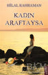 Kadın Araftaysa - Denemeler | Avrupa Kitabevi