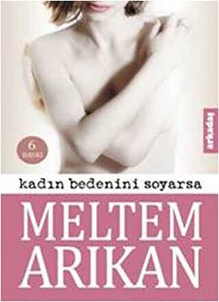 Kadın Bedenini Soyarsa - Türk Edebiyatı Romanları | Avrupa Kitabevi