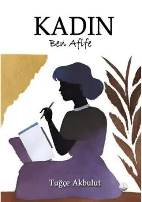 Kadın: Ben Afife - Roman | Avrupa Kitabevi