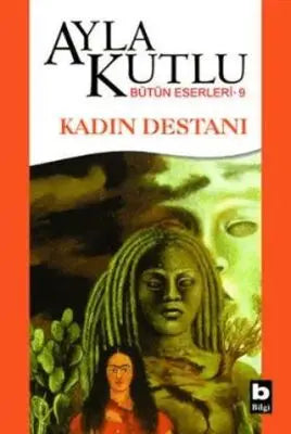 Kadın Destanı - Türk Edebiyatı Romanları | Avrupa Kitabevi