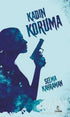 Kadın Koruma - Roman | Avrupa Kitabevi