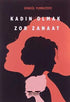 Kadın Olmak Zor Zanaat - Roman | Avrupa Kitabevi