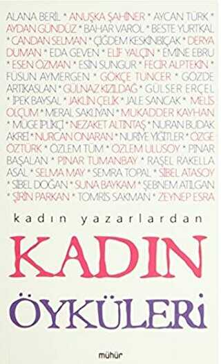 Kadın Yazarlardan Kadın Öyküleri - Türk Edebiyatı Romanları | Avrupa Kitabevi