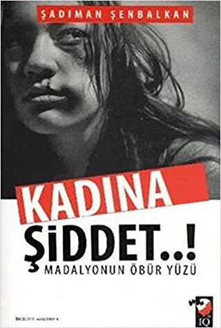 Kadına Şiddet..! Madalyonun Öbür Yüzü - Kadın Feminizm Kitapları | Avrupa Kitabevi