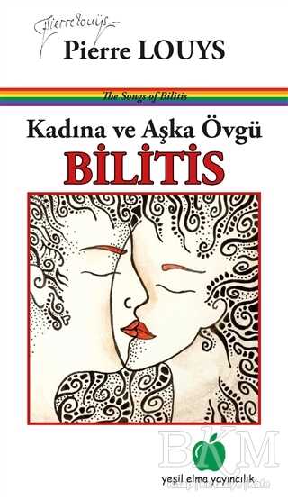 Kadına ve Aşka Övgü - Bilitis - Roman | Avrupa Kitabevi