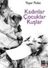 Kadınlar Çocuklar Kuşlar - Şiir Kitapları | Avrupa Kitabevi