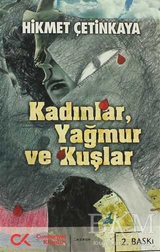 Kadınlar, Yağmur ve Kuşlar - Denemeler | Avrupa Kitabevi