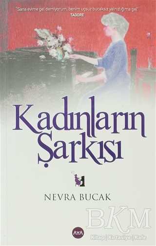 Kadınların Şarkısı - Türk Edebiyatı Romanları | Avrupa Kitabevi