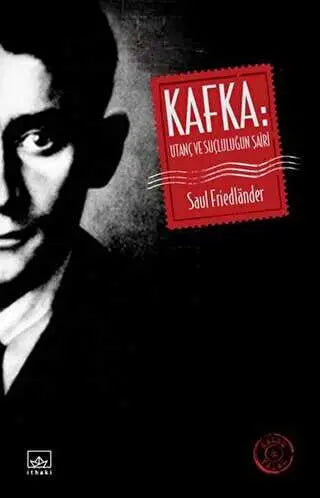 Kafka: Utanç ve Suçluluğun Şairi - Roman | Avrupa Kitabevi