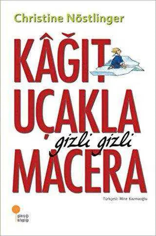 Kağıt Uçakla Gizli Gizli Macera - Roman | Avrupa Kitabevi