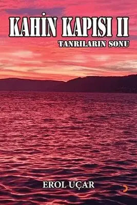 Kahin Kapısı 2 Tanrıların Sonu - Roman | Avrupa Kitabevi