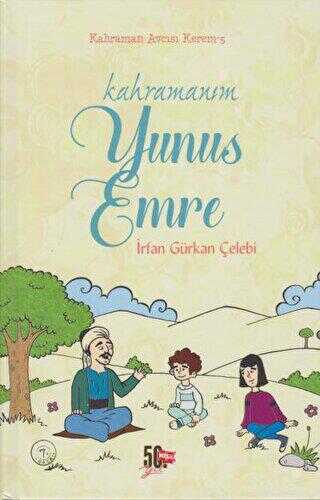 Kahramanım Yunus Emre - Kahraman Avcısı Kerem 5 - Edebiyat ve Roman Kitapları | Avrupa Kitabevi