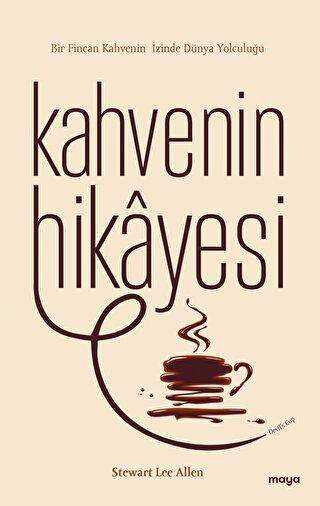 Kahvenin Hikayesi - Roman | Avrupa Kitabevi