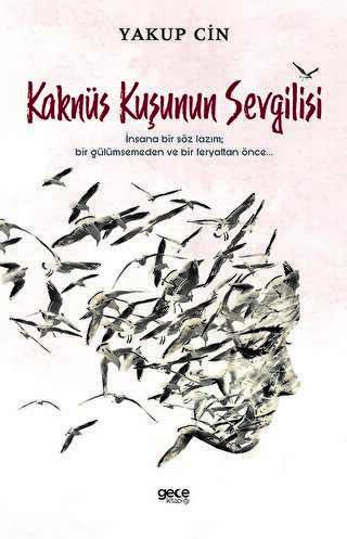 Kaknüs Kuşunun Sevgilisi - Denemeler | Avrupa Kitabevi