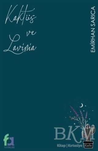 Kaktüs ve Lavinia - Roman | Avrupa Kitabevi