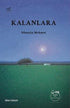 Kalanlara - Roman | Avrupa Kitabevi