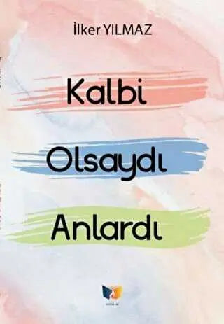 Kalbi Olsaydı Anlardı - Şiir Kitapları | Avrupa Kitabevi