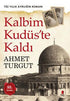 Kalbim Kudüs`te Kaldı - Tarihi Romanlar | Avrupa Kitabevi