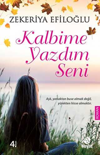 Kalbime Yazdım Seni - Roman | Avrupa Kitabevi