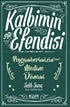 Kalbimin Efendisi - Peygamberimizin Medine Dönemi - İslami ve Tasavvuf Kitaplar | Avrupa Kitabevi