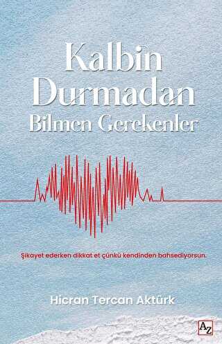 Kalbin Durmadan Bilmen Gerekenler - Kişisel Gelişim Kitapları | Avrupa Kitabevi