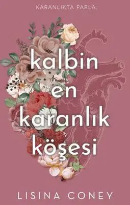 Kalbin En Karanlık Köşesi - Roman | Avrupa Kitabevi