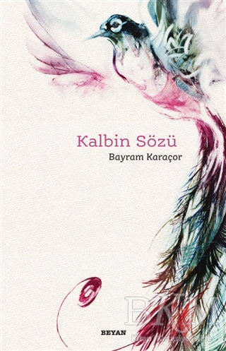 Kalbin Sözü - Denemeler | Avrupa Kitabevi