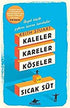 KALELER KARELER KÖŞELER VE SICAK SÜT - Roman | Avrupa Kitabevi