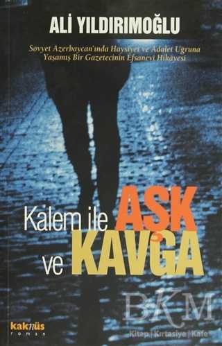Kalem ile Aşk ve Kavga - Rus Edebiyatı | Avrupa Kitabevi