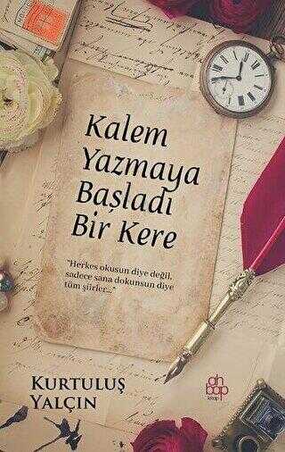 Kalem Yazmaya Başladı Bir Kere - Şiir Kitapları | Avrupa Kitabevi