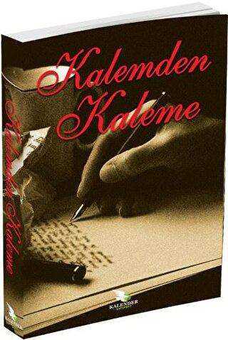 Kalemden Kaleme - Anı Mektup ve Günlük Kitapları | Avrupa Kitabevi