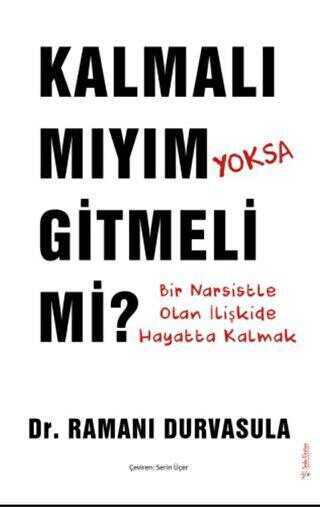 Kalmalı Mıyım Yoksa Gitmeli Mi? - Kadın ve Erkek İlişki Kitapları | Avrupa Kitabevi