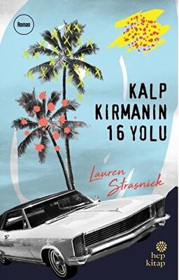 Kalp Kırmanın 16 Yolu - Roman | Avrupa Kitabevi