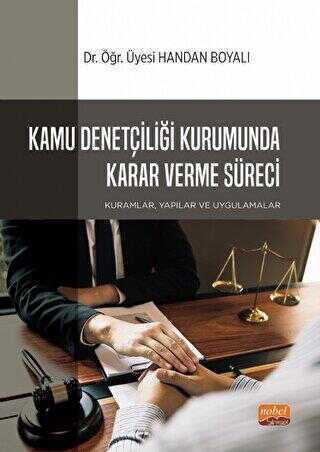 Kamu Denetçiliği Kurumunda Karar Verme Süreci: Kuramlar, Yapılar ve Uygulamalar - Genel İnsan Ve Toplum Kitapları | Avrupa Kitabevi