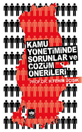 Kamu Yönetiminde Sorunlar ve Çözüm Önerileri