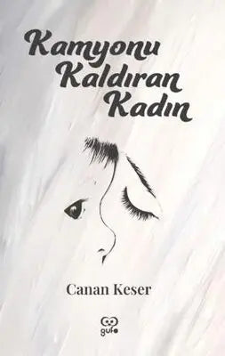 Kamyonu Kaldıran Kadın - Roman | Avrupa Kitabevi