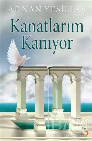 Kanatlarım Kanıyor - Türk Edebiyatı Romanları | Avrupa Kitabevi
