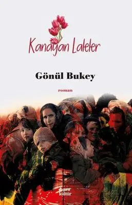 Kanayan Laleler - Roman | Avrupa Kitabevi