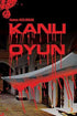 Kanlı Oyun - Türk Edebiyatı Romanları | Avrupa Kitabevi