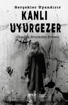 Kanlı Uyurgezer Gerçekler Uyandırır - Roman | Avrupa Kitabevi