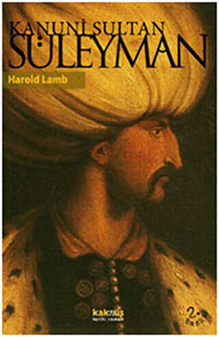 KANUNİ SULTAN SÜLEYMAN - Türk Edebiyatı Romanları | Avrupa Kitabevi