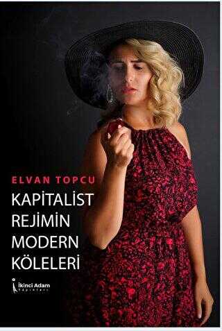 Kapitalist Rejimin Modern Köleleri - Roman | Avrupa Kitabevi