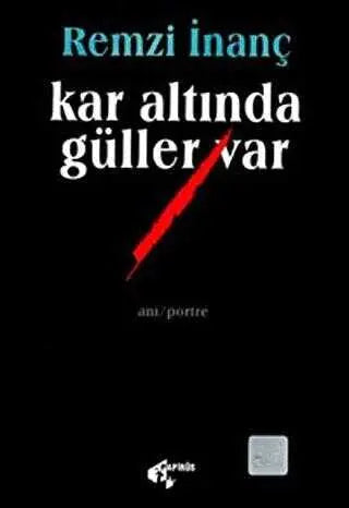 Kar Altında Güller Var - Anı Mektup ve Günlük Kitapları | Avrupa Kitabevi