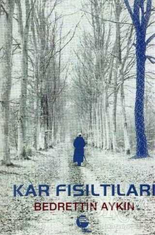 Kar Fısıltıları - Türk Edebiyatı Romanları | Avrupa Kitabevi